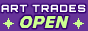 Art Trades Open