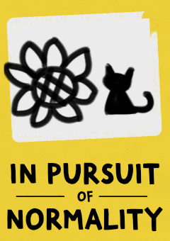 Book Cover Title: In Pursuit of Normality. A black cat and a drawn sunflower on a yellow background
