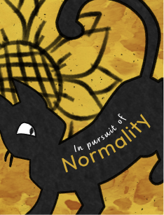 Book Cover Title: In Pursuit of Normality. A black cat and a drawn sunflower on a yellow background